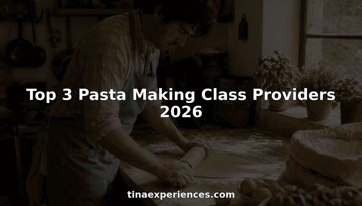 Top 3 Pasta Making Class Providers 2026